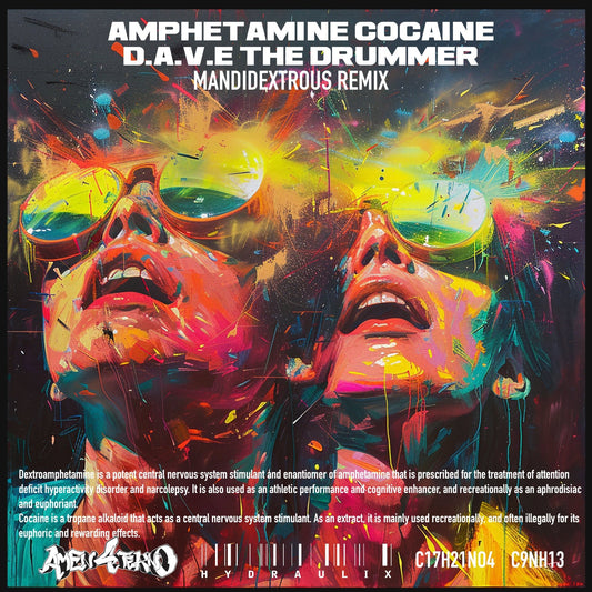 Amphetamine Cocaine (Mandidextrous Remix) - DAVE the Drummer