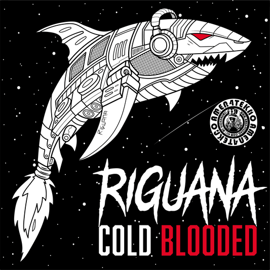 Cold Blooded EP - Riguana