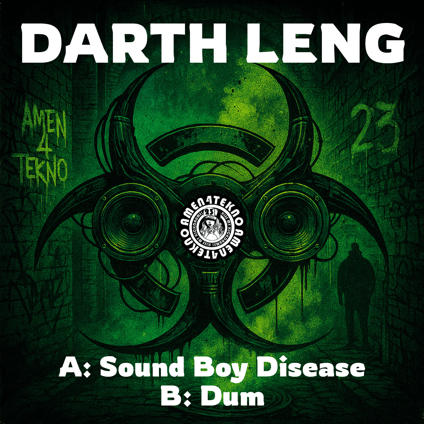 Soundboy Disease/Dum - Darth Leng