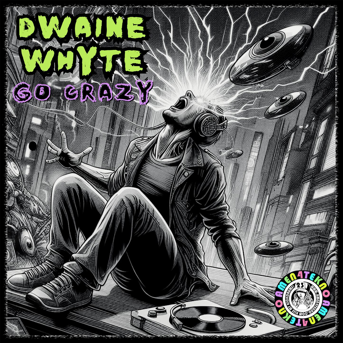 Go Crazy - Dwaine Whyte