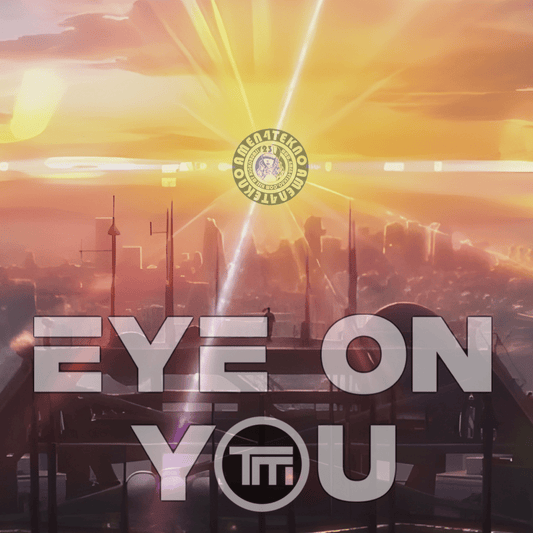 Eye On You - T-Menace