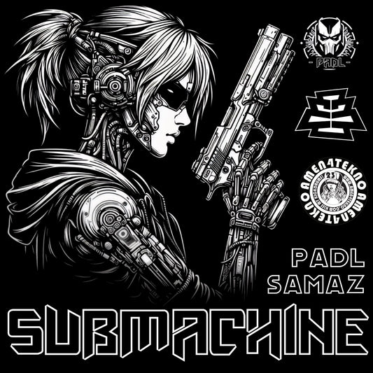 Submachine - Samaz and PadL