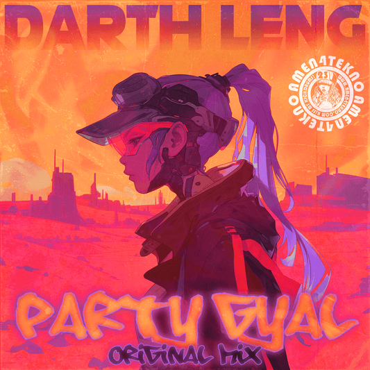 Party Gyal - Darth Leng