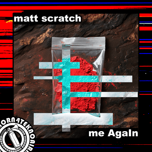 me AgaIn - Matt Scratch