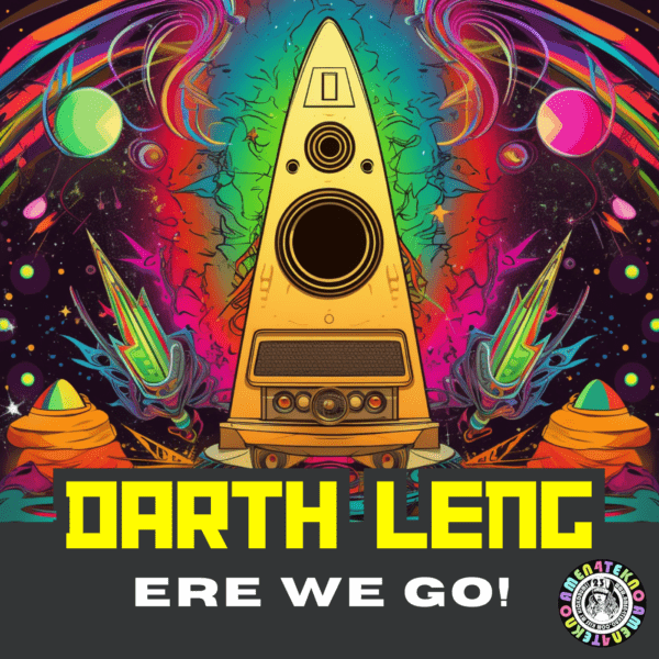 Darth Leng - Ere We Go